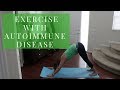 Exercise for Autoimmune Disease