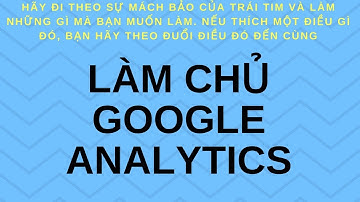 Làm chủ Google Analytics