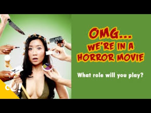 OMG WE'RE IN A HORROR MOVIE