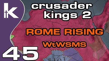 Crusader Kings 2 Rome Rising - Episode 45 | Finishing up Africa | Ck2 Modded Gameplay