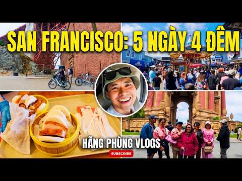 Du Lịch San Francisco 5 Ngày 4 Đêm: Tham Quan Các Địa Điểm Du Lịch – Phần 1