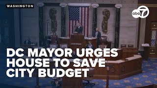 DC Mayor calls on House to join Senate in passing bill that prevents billion dollar budget cuts