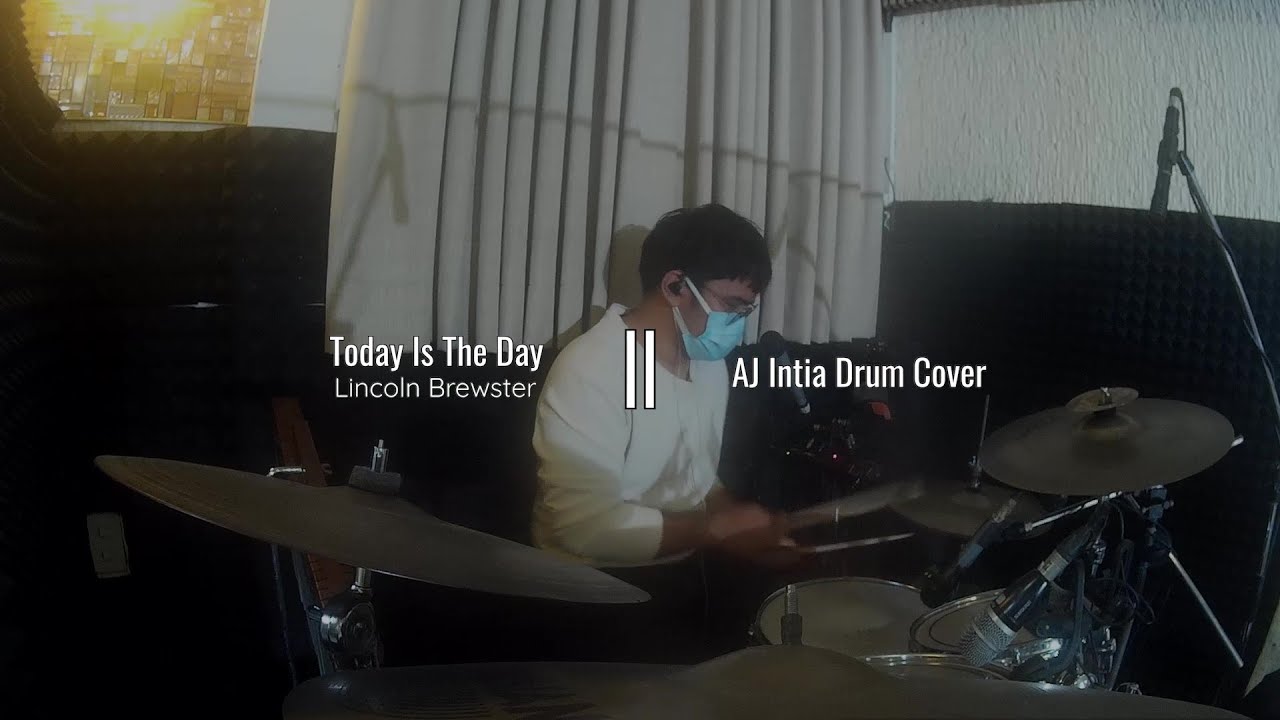 Today Is The Day // AJ Intia Drum Cover