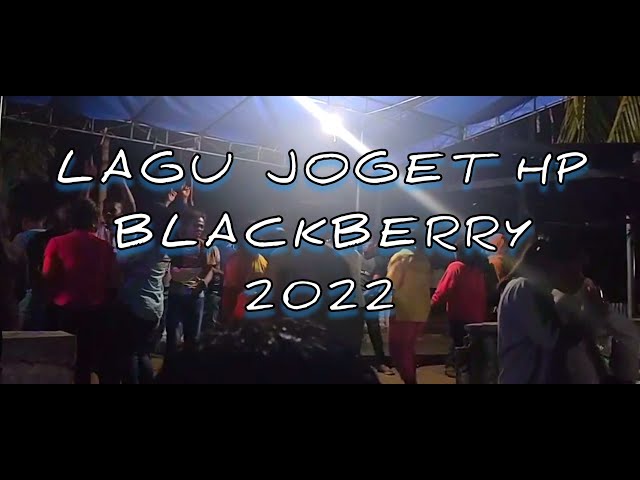 Lagu Joget Blackberry Remix 2022  #Lagupadang #Wawoangi #laguaTren class=