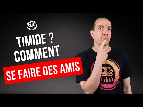 Comment se faire des amis quand on est timide ?