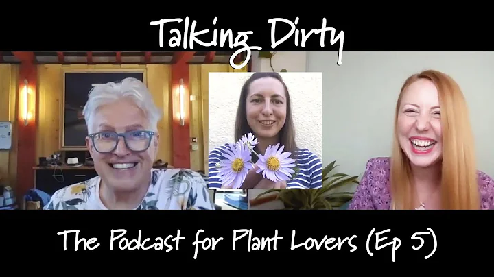 Talking Dirty: The Get Gardening Podcast (Tamara B...