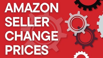 Amazon Seller step by step: 2 ways to change prices for your Amazon listing (FBA or FBM)