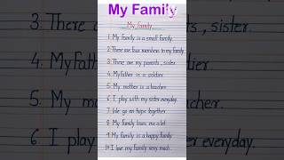 10 lines on My Family in English/ Easy writing on My Family/ Essay on My Family #shorts #ytshorts