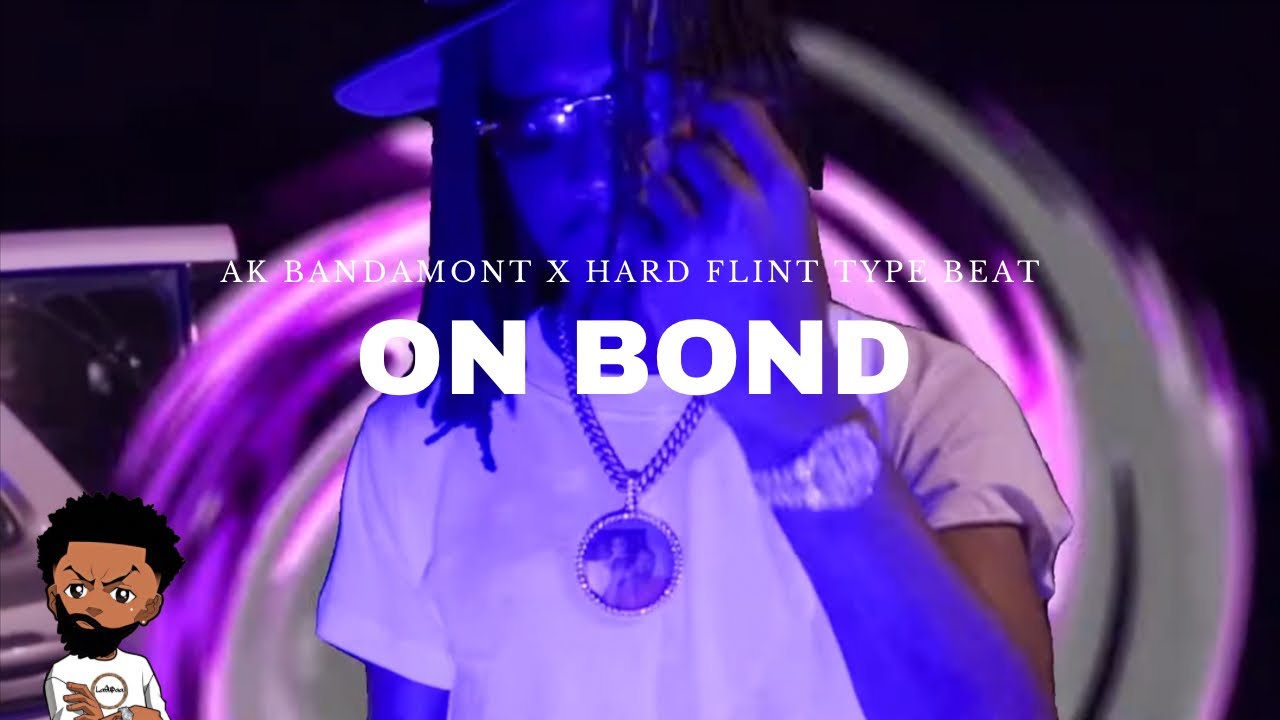 [FREE] AK BANDAMONT x Hard Flint Type Beat « ON BOND » (