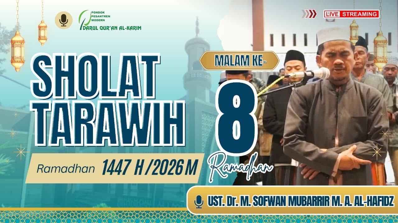 | Jamaah Shalat Tarawih Malam ke- 8| PPM Darul Qur'an Al Karim Baturraden