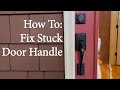 How To 014 - Fix Stuck Door Handle