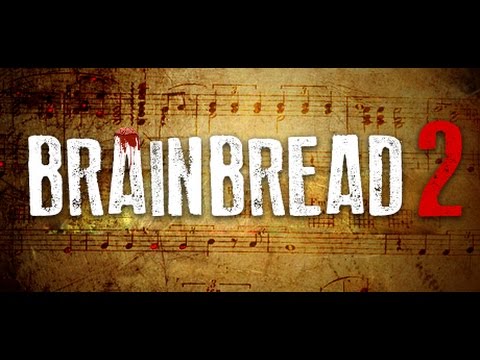 Brainbread 2 ► Нас живыми не возьмёшь