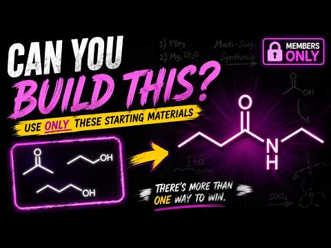 Choose Your Own Synthesis: An Advanced Organic Challenge!