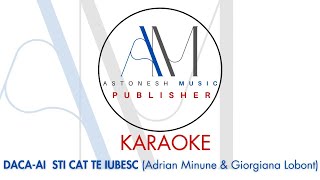 Dacaai Sti Cat Te Iubesc  Adrian Minune U0026 Georgiana Lobont  Karaoke