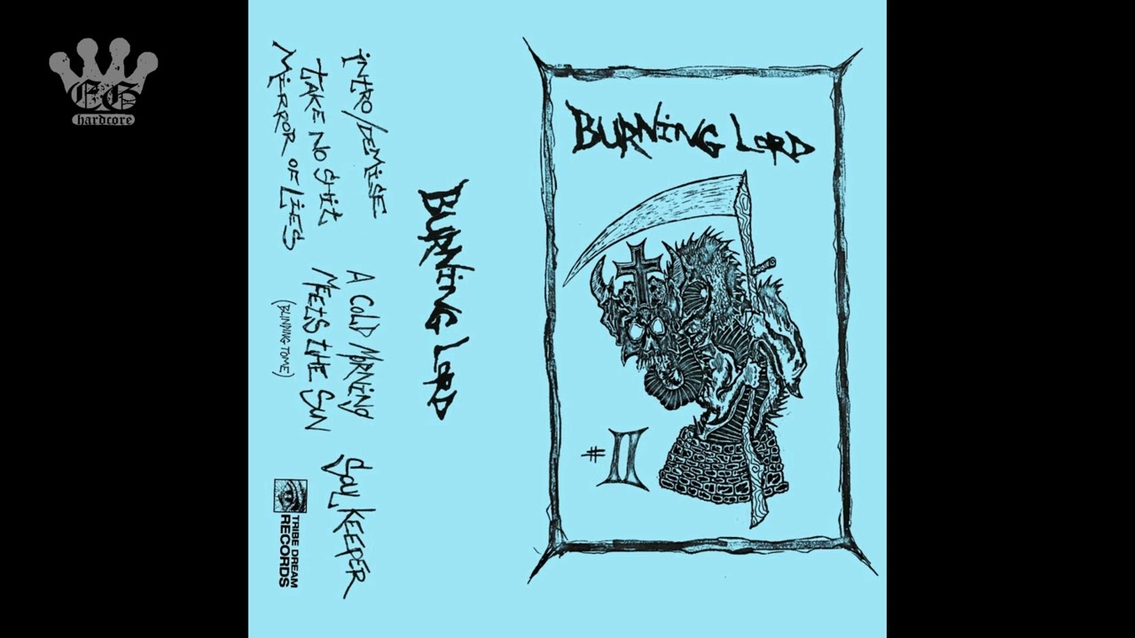 EGxHC] Burning Lord - Demo #2 - 2022 (Full EP) - YouTube