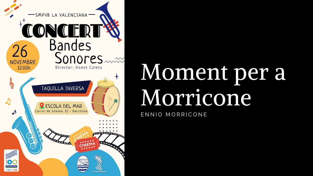 Moment for Morricone - Ennio Morricone (Arr. Johan de Mey) - Banda la Valenciana