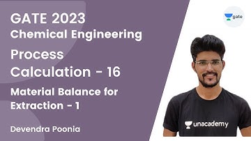 Complete Course on Process Calculation -16 | Material Balance for Extraction - 1 | Devendra Poonia