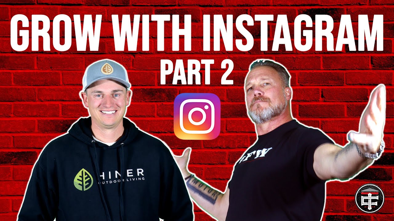 How to Grow Your Contracting Business with Instagram (Part 2 of 2)