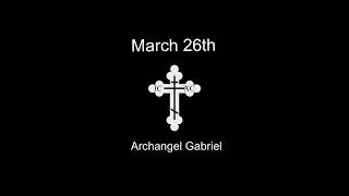 March 26th - Archangel Gabriel March 26th - Archangel Gabriel