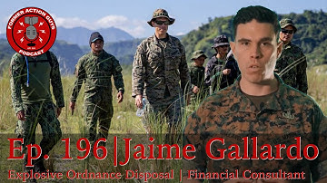 Ep. 196 | Jaime Gallardo | MARSOC EOD