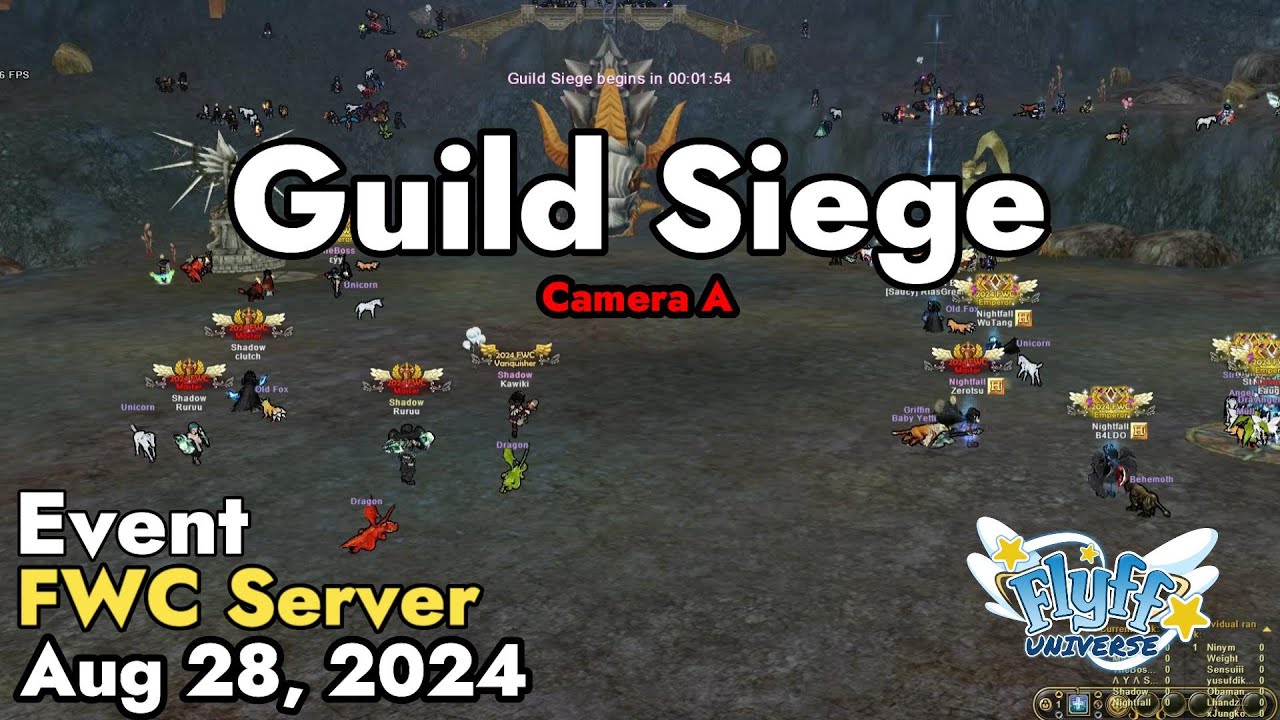 Guild Siege (Flyff World Championship) August 28, 2024 Camera A | Flyff Universe