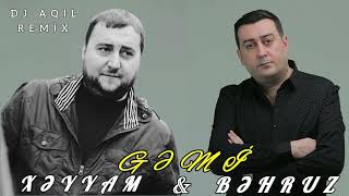 Behruz & Xeyyam - Gemi Remix 2026