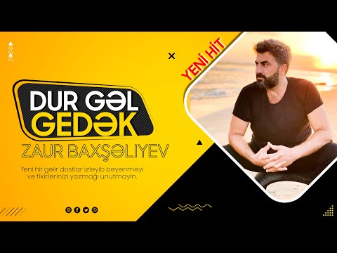 Zaur Baxşəliyev - Dur Gəl gedək (Official video)