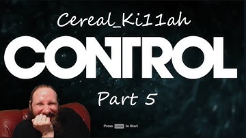 Control Ultimate Edition (DLC Foundation) Part 5