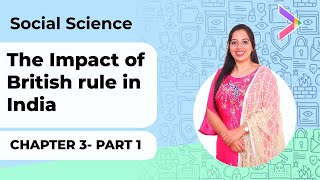 CHAPTER-3|The Impact of British Rule in India- PART 01|History|CLASS X screenshot 4