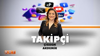 #CANLI |  Çiğdem Akdemir ile Takipçi | 20.05.2024 | #KRT