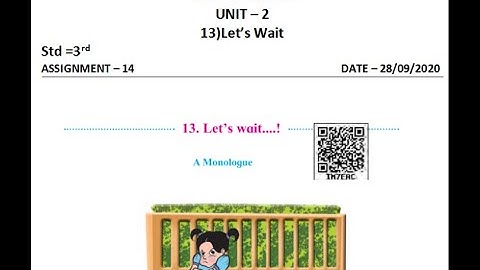 Std 3rd English Unit - 2 , Lesson No - 13. Lets Wait (Explanation)