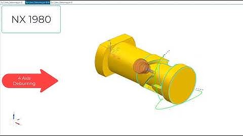 Deburring with CAM NX1980