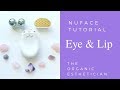 Anti-Aging NuFace Microcurrent Eye & Lip Tutorial