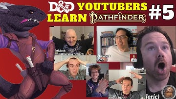 D&D YouTubers Learn Pathfinder 2e - Session 5, "Every Hip Thrust Matters"