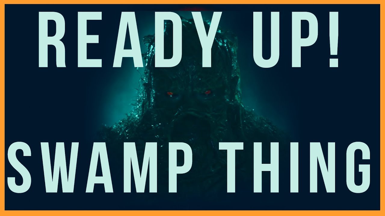 Ready Up! Reviews Swamp Thing S01e01