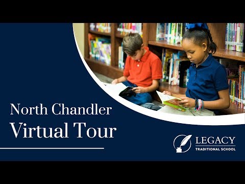 Legacy Traditional School - North Chandler Campus Tour