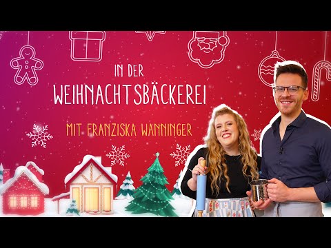 In der Weihnachtsbäckerei - mit Franziska Wanninger