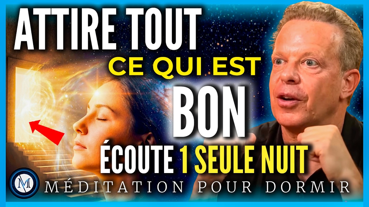 Écoute cette HYPNOSE CETTE NUIT et ACTIVE des MIRACLES EXTRAORDINAIRES dans ta vie | Dr Joe Dispenza