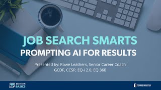Job Search Smarts: Prompting for AI Results