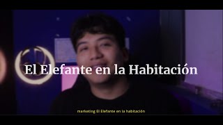 El Elefante En La Habitación Del Marketing La Verdad Que Nadie Te Dice
