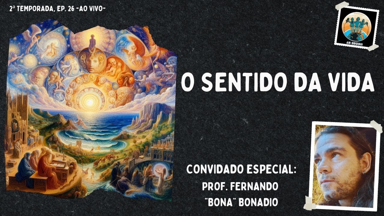 O Sentido da Vida c/Prof. Fernando Bona-T02E26 - YouTube