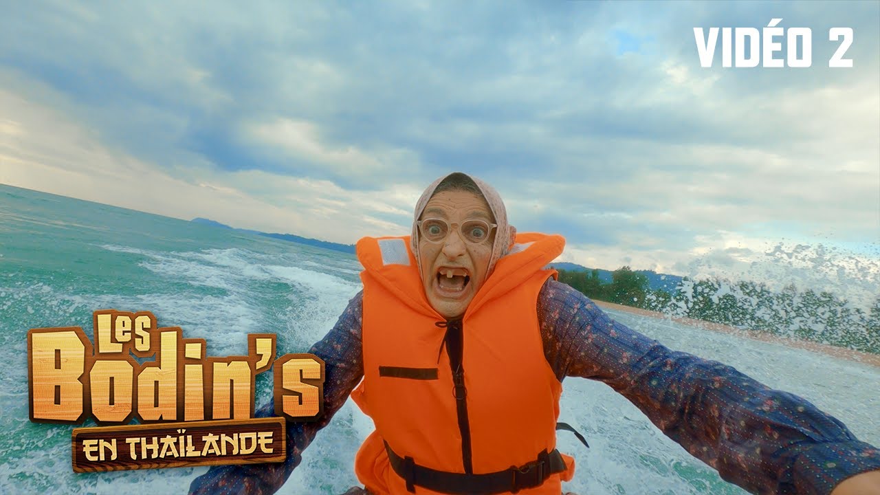 LES BODIN'S EN THAÏLANDE - Vidéo 2 - YouTube