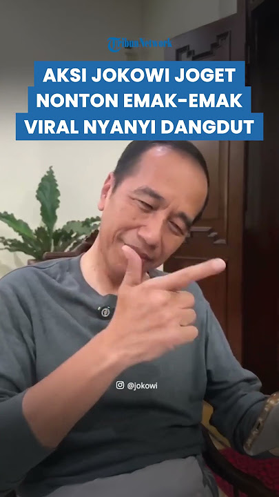 AKSI KOCAK Jokowi Ikut Joget saat Tonton Video Viral Emak-emak Nyanyi Dangdut di Lampung