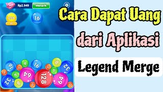 Cara Dapat Uang dari Aplikasi Legend Merge! Apakah Aplikasi Legend Merge Terbukti Membayar? screenshot 2