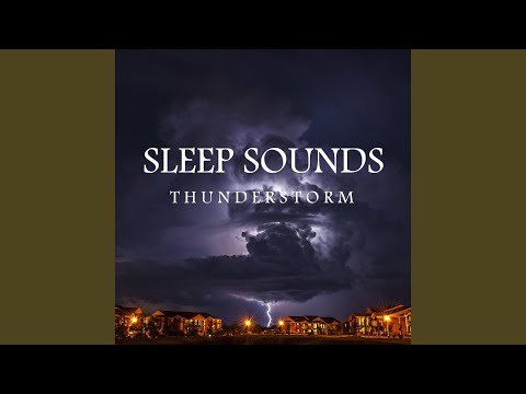 Thunder Sounds for Sleeping, Pt. 33
