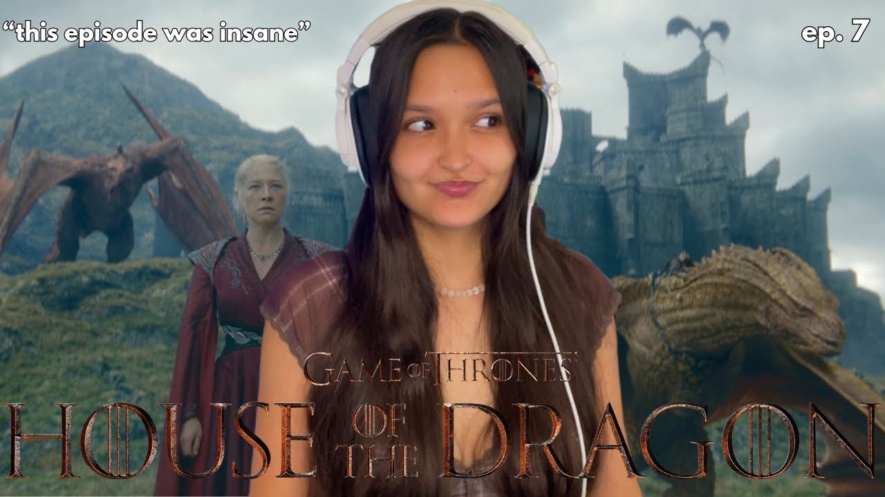 MY FAVORITE EPISODE THIS SEASON!!! | *HOUSE OF THE DRAGON* season 2 ep. 7
