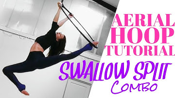 Intermediate Aerial Hoop TUTORIAL: the SWALLOW SPLIT and THREAD THROUGH + how to make them a COMBO