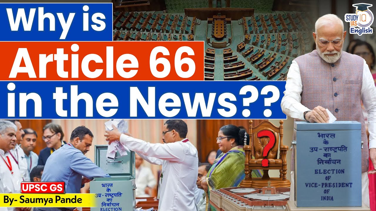 Why is Article 66 in the News? | CP Radhakrishnan | 15th Vice President ...