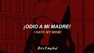 I HATE MY MOM -GRLWOOD. [sub. Español / English].