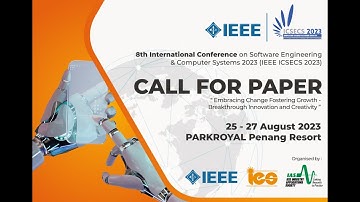 IEEE 8th International Conference on Software Engineering & Computer Systems 2023 (ICSECS2023)
